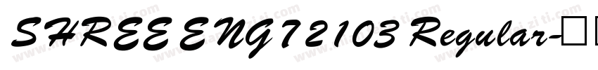 SHREE ENG7 2103 Regular字体转换